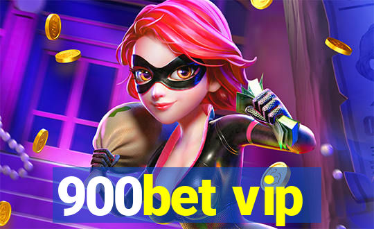 900bet vip